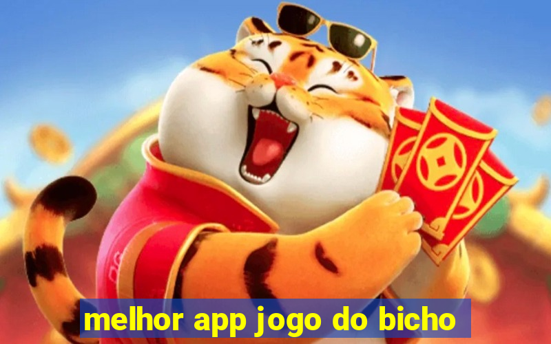 melhor app jogo do bicho